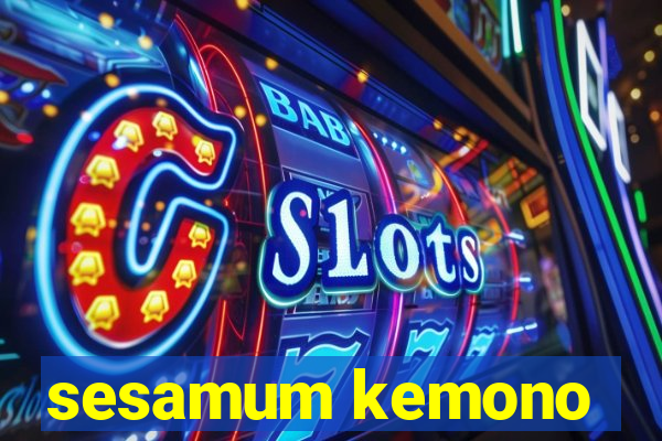 sesamum kemono