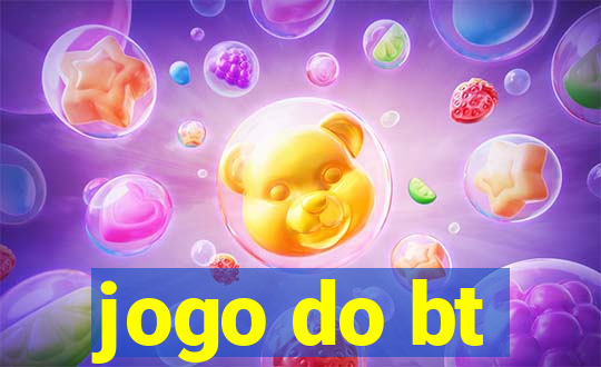 jogo do bt