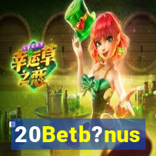 20Betb?nus