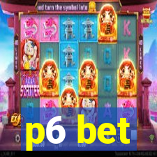 p6 bet