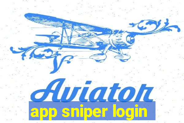 app sniper login