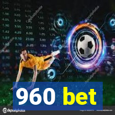 960 bet