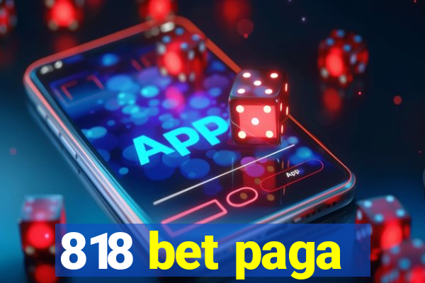 818 bet paga