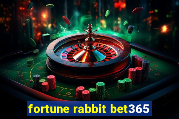 fortune rabbit bet365