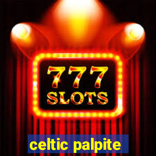 celtic palpite