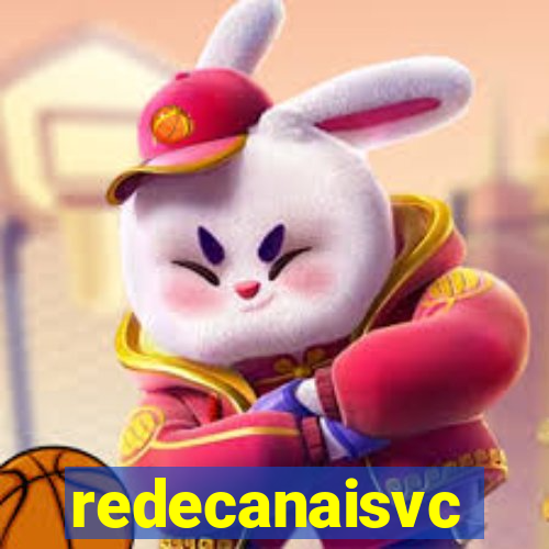 redecanaisvc