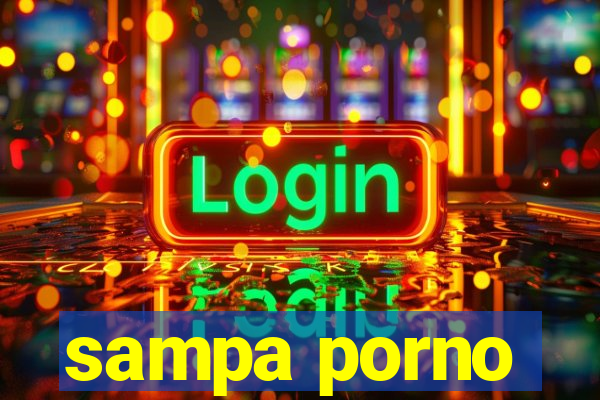 sampa porno