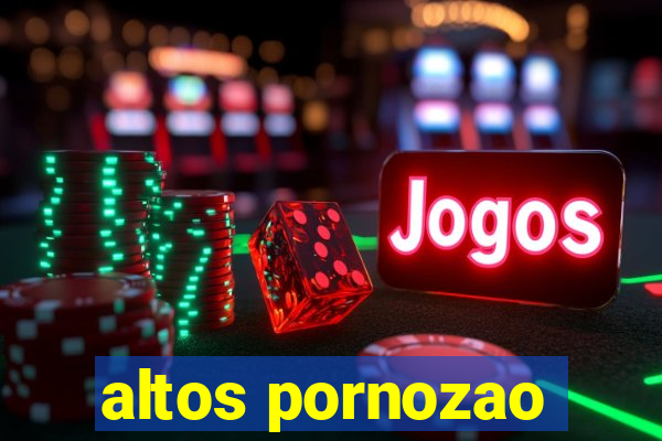 altos pornozao