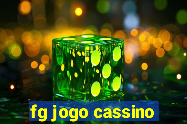 fg jogo cassino