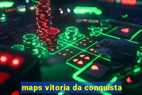 maps vitoria da conquista