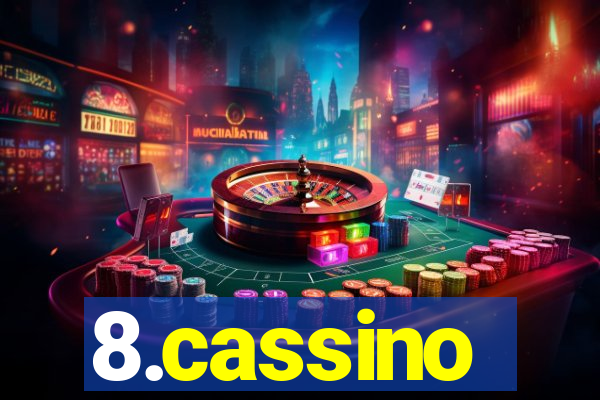 8.cassino