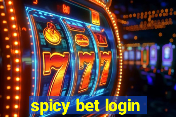 spicy bet login