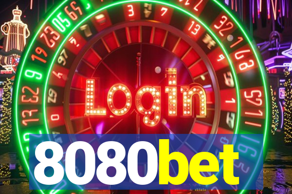 8080bet