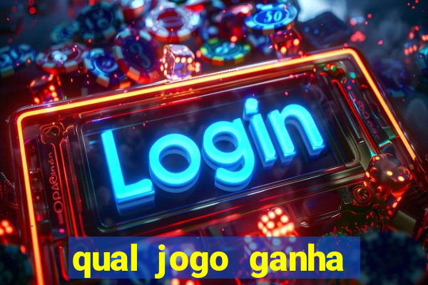 qual jogo ganha dinheiro de verdade sem depositar