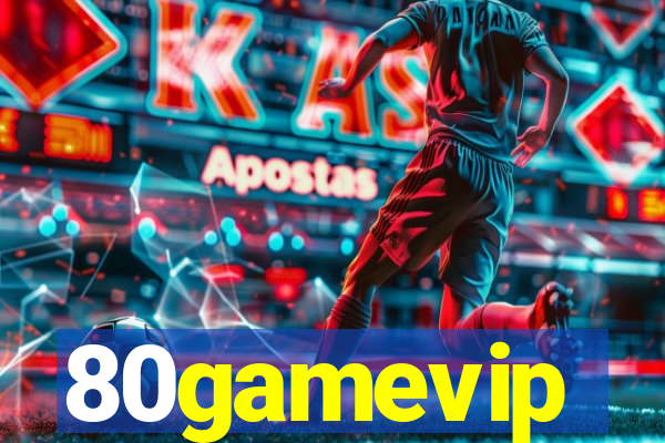 80gamevip