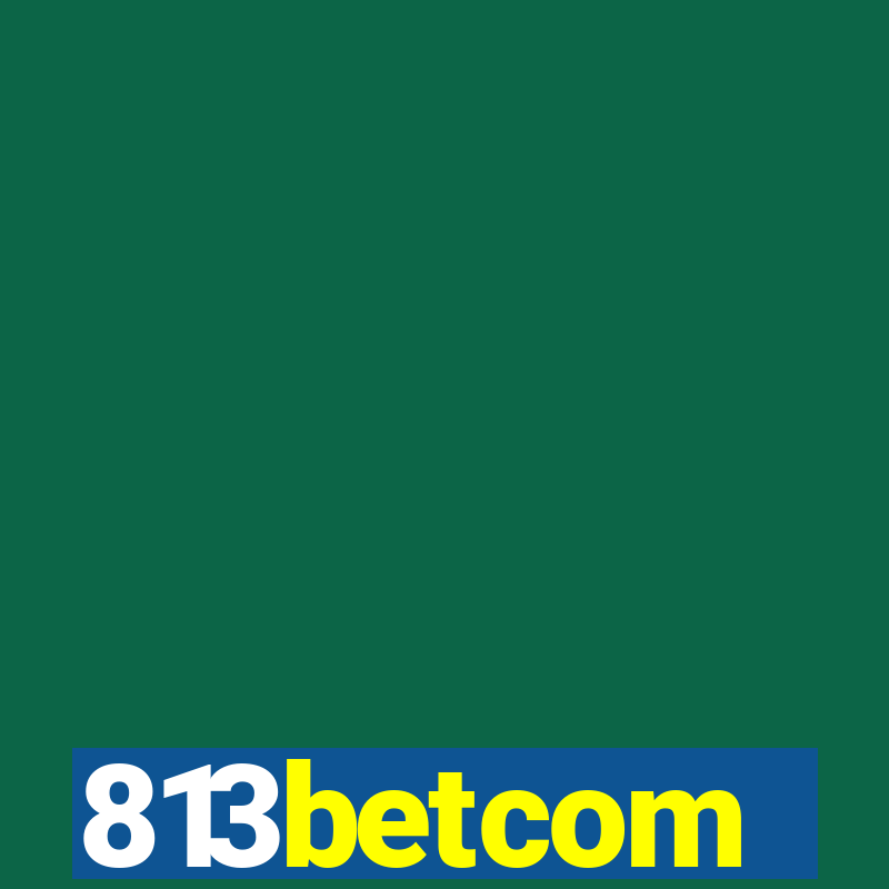 813betcom