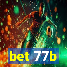 bet 77b