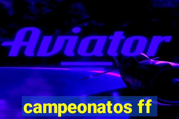 campeonatos ff