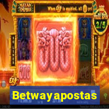 Betwayapostas