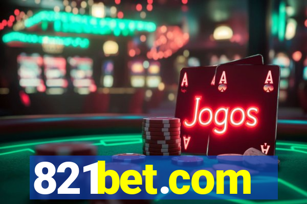 821bet.com