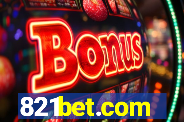 821bet.com