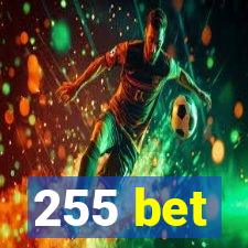 255 bet