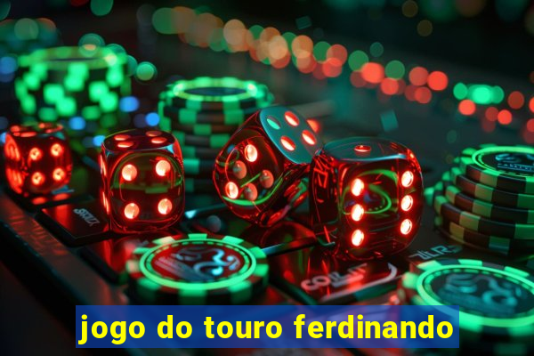 jogo do touro ferdinando