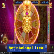 bet nacional 1 real