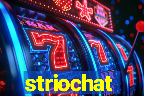 striochat