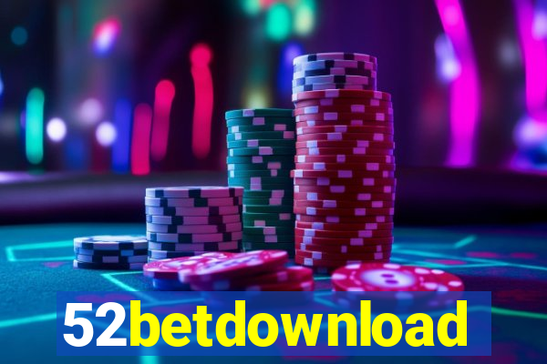 52betdownload