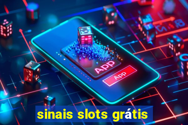 sinais slots grátis