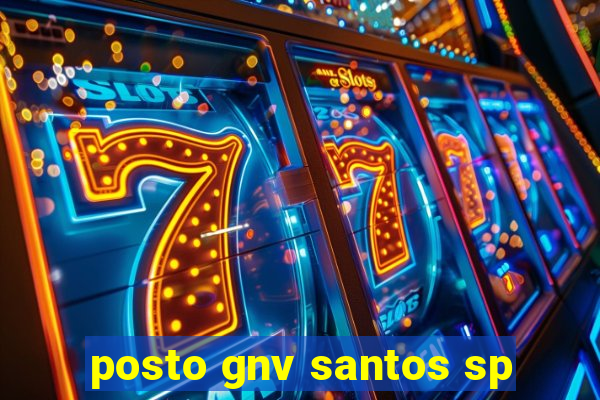 posto gnv santos sp