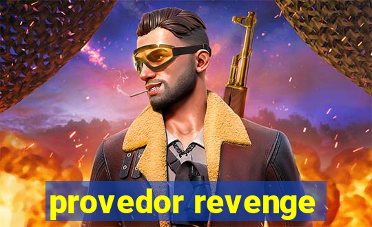 provedor revenge