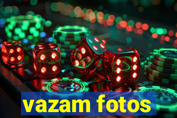 vazam fotos