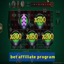 bet affiliate program