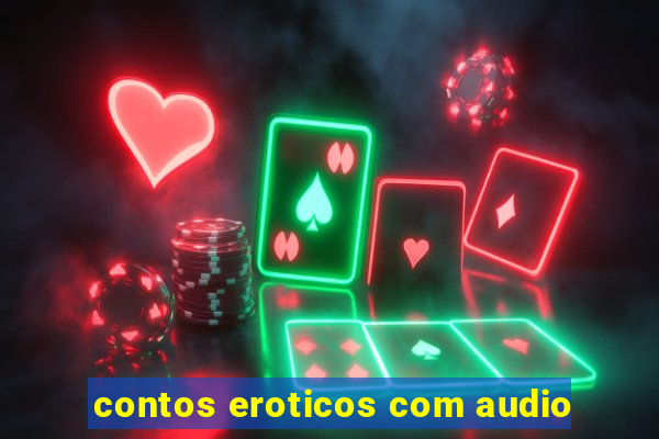 contos eroticos com audio