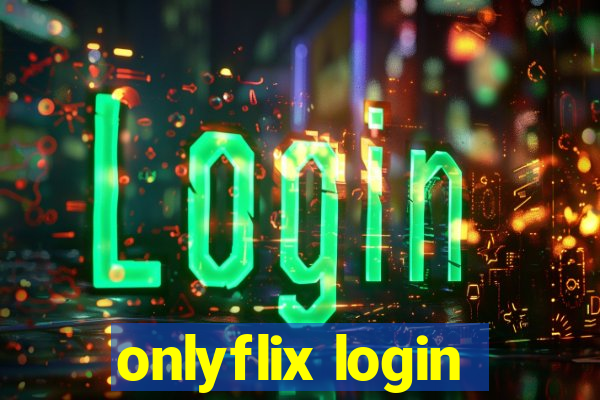 onlyflix login