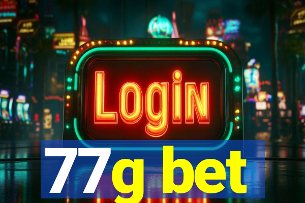 77g bet