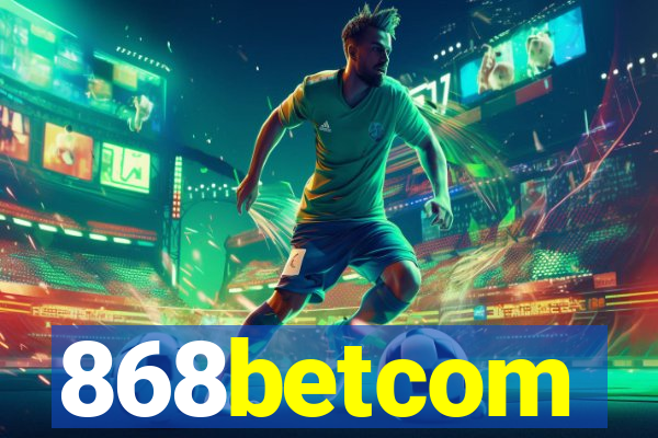 868betcom