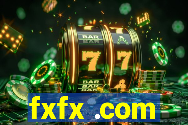 fxfx .com