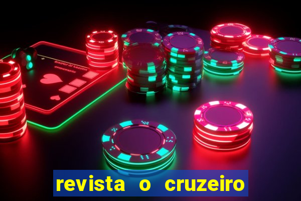 revista o cruzeiro acervo digital