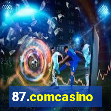 87.comcasino