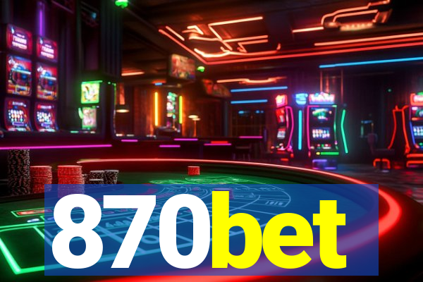 870bet