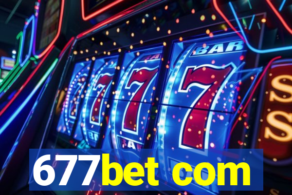 677bet com