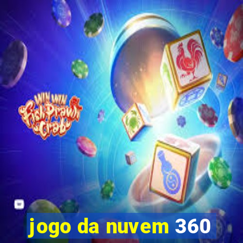 jogo da nuvem 360