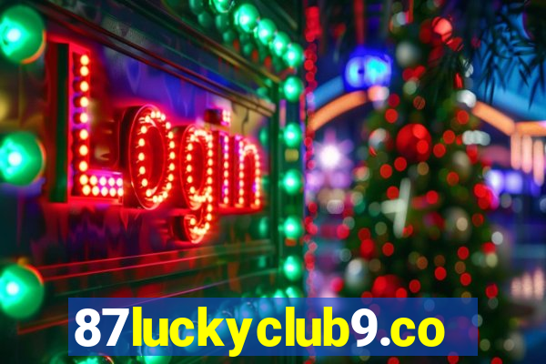 87luckyclub9.com