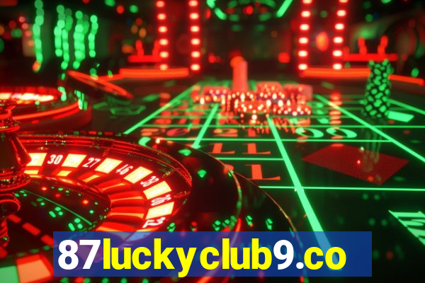 87luckyclub9.com