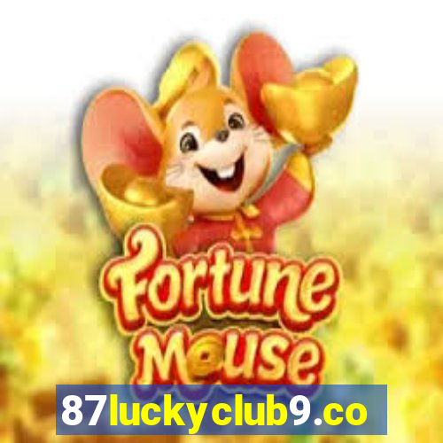 87luckyclub9.com