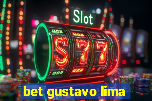 bet gustavo lima