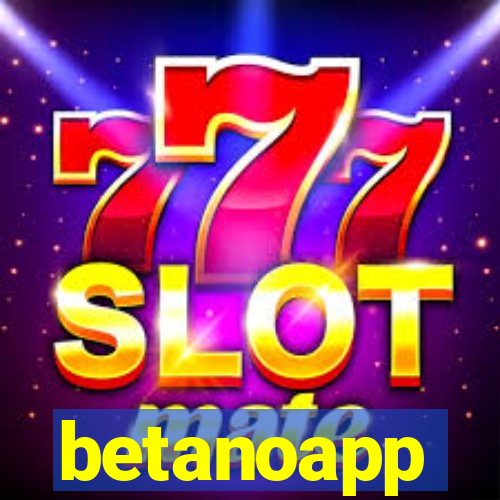 betanoapp